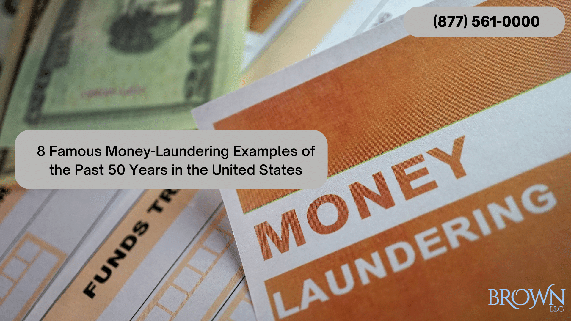 8 Famous Money-Laundering Examples of the Past 50 Years in the United States