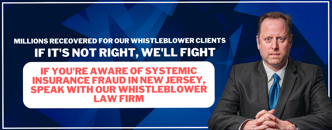 New Jersey(NJ) insurance fraud whistleblower law firm