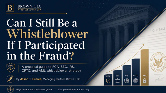 Can I Still Be a Whistleblower If I Participated in the Fraud?