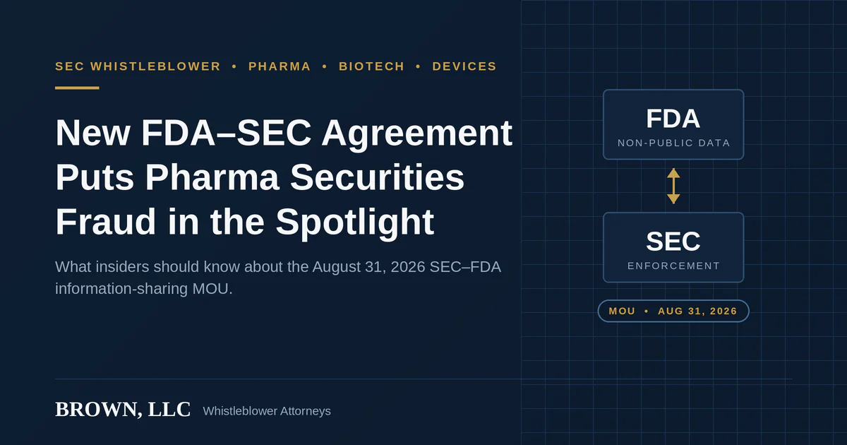 New FDA-SEC Agreement Puts Pharma and Biotech Securities Fraud in the Spotlight